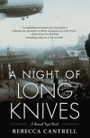 A Night of Long Knives (2010, Hannah Vogel Mystery Books #2) by Rebecca Cantrell