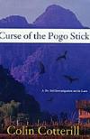 Curse of the Pogo Stick  (2008, Dr. Siri Paiboun #5) by Colin Cotterill