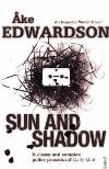 Sun and Shadow (2005, Inspector Erik Winter #3) by Ake Edwardson