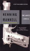  The White Lioness (1998, Detective Wallander #4) by  Henning Mankell