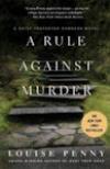 A Rule Against Murder (2009, Gamache/ Three Pines # 4, APA: The Murder Stone) by Louise Penny