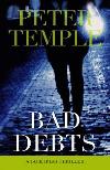 Bad Debts (1996, Jack Irish Mystery Books #1)  by Peter Temple